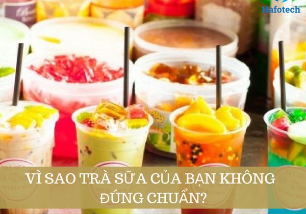 Lý do vì sao Trà Sữa của bạn đúng công thức mà vẫn không ngon?