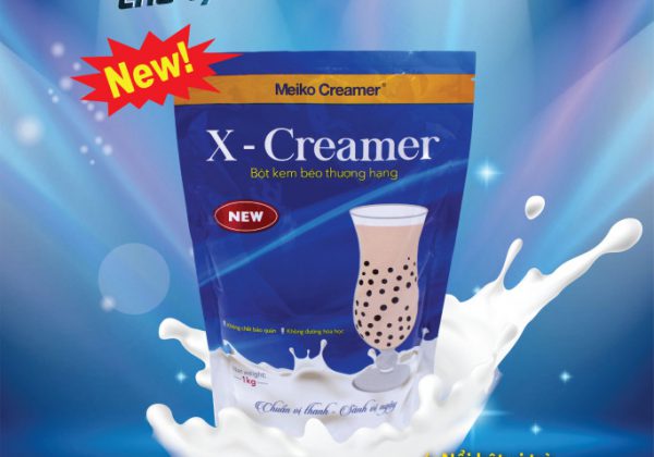 Chào đón sự ra mắt sản phẩm mới: Bột kem béo thượng hạng X – Creamer