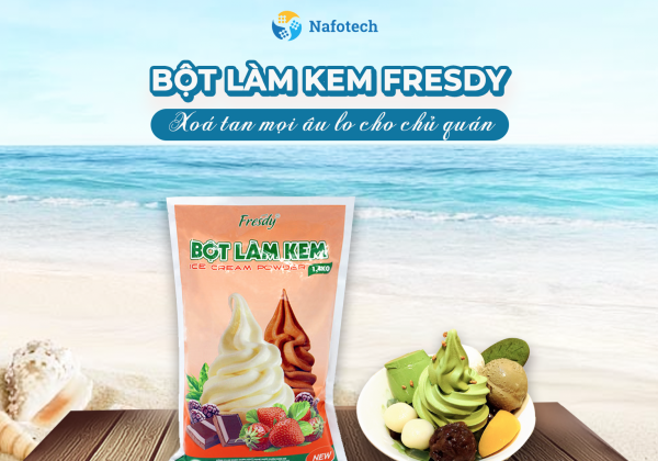 Bột làm kem Fresdy – Xoá tan mọi âu lo cho chủ quán