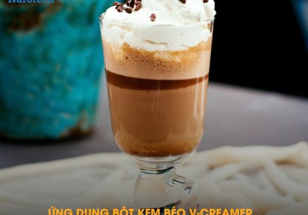7+ món ngon từ bột kem béo V-Creamer